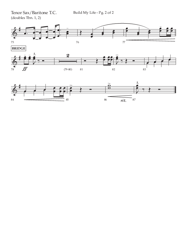 Build My Life (Choral Anthem SATB) Tenor Sax/Baritone T.C. (Lifeway Choral / Arr. Ken Barker / Arr. Craig Adams / Arr. Danny Zaloudik)