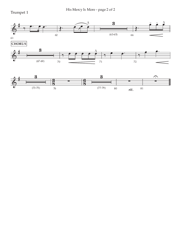 His Mercy Is More (Choral Anthem SATB) Trumpet 1 (Lifeway Choral / Arr. Tim Pitzer / Orch. Camp Kirkland)