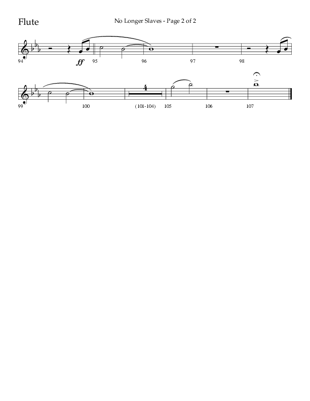 No Longer Slaves (Choral Anthem SATB) Flute (Lifeway Choral / Arr. Craig Adams)