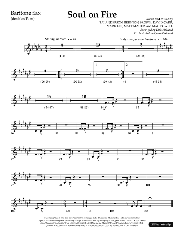 Soul On Fire (Choral Anthem SATB) Bari Sax (Lifeway Choral / Arr. Kirk Kirkland / Orch. Camp Kirkland)