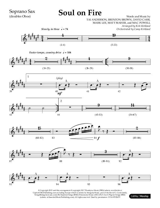 Soul On Fire (Choral Anthem SATB) Soprano Sax (Lifeway Choral / Arr. Kirk Kirkland / Orch. Camp Kirkland)