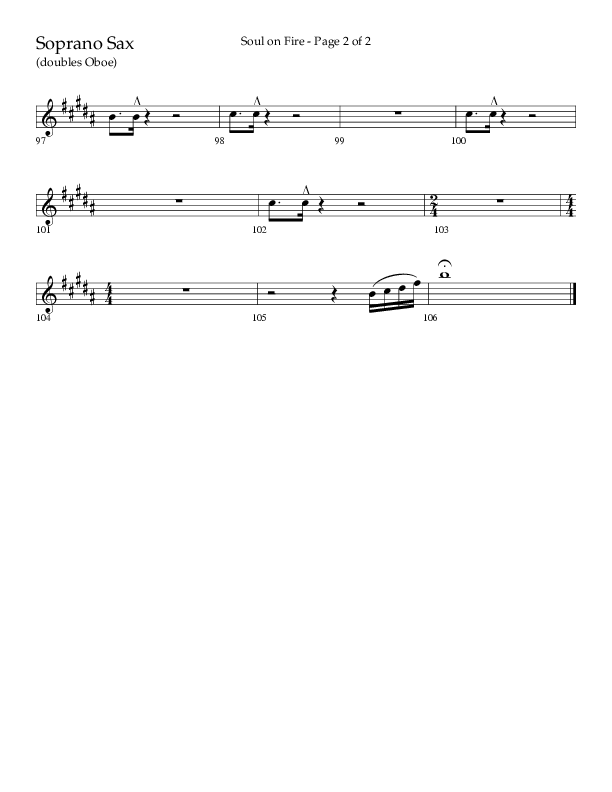Soul On Fire (Choral Anthem SATB) Soprano Sax (Lifeway Choral / Arr. Kirk Kirkland / Orch. Camp Kirkland)