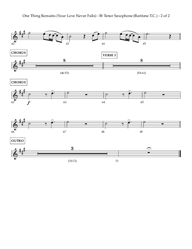 One Thing Remains (Choral Anthem SATB) Tenor Sax 1 (Lifeway Choral / Arr. Charlie Sinclair / Orch. Dave Williamson)
