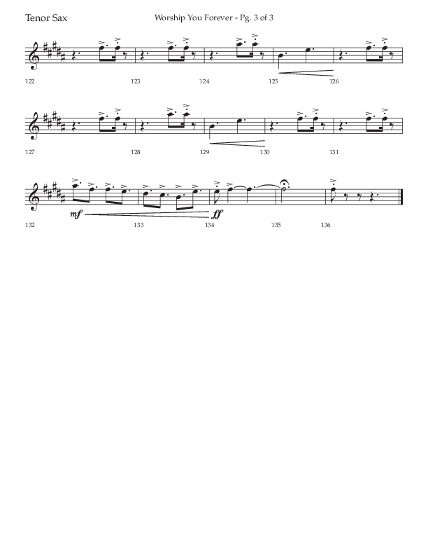 Worship You Forever (Choral Anthem SATB) Tenor Sax 1 (Lifeway Choral / Arr. David Wise / Orch. Bradley Knight)