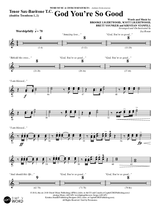 God You're So Good (Choral Anthem SATB) Tenor Sax/Baritone T.C. (Word Music Choral / Arr. Jay Rouse)