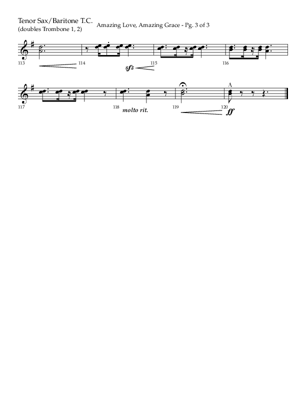 Amazing Love Amazing Grace (Choral Anthem SATB) Tenor Sax/Baritone T.C. (Lifeway Choral / Arr. Cody McVey)