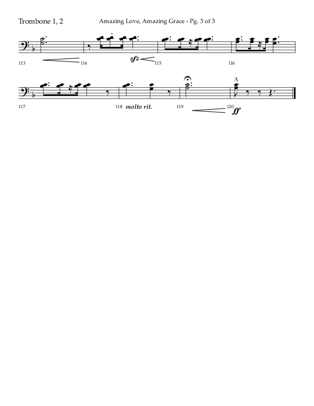 Amazing Love Amazing Grace (Choral Anthem SATB) Trombone 1/2 (Lifeway Choral / Arr. Cody McVey)