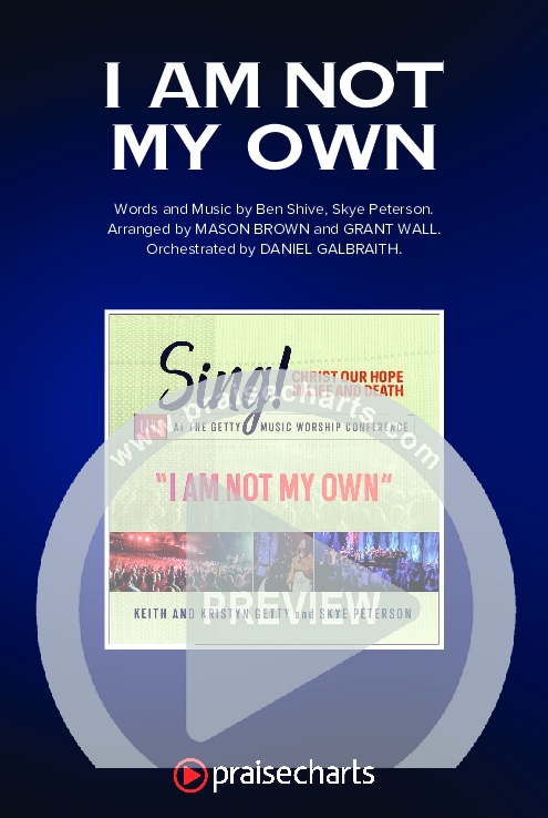 I Am Not My Own (Worship Choir/SAB) Octavo Cover Sheet (Keith & Kristyn Getty / Skye Peterson / Arr. Mason Brown)