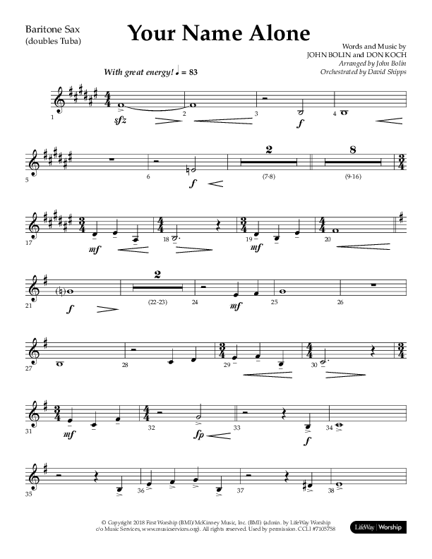 Your Name Alone (Choral Anthem SATB) Bari Sax (Lifeway Choral / Arr. John Bolin)