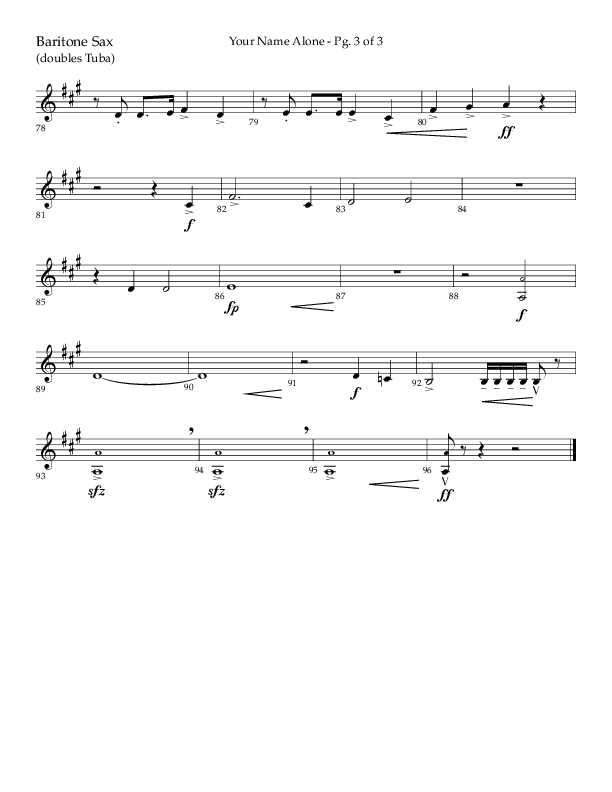 Your Name Alone (Choral Anthem SATB) Bari Sax (Lifeway Choral / Arr. John Bolin)
