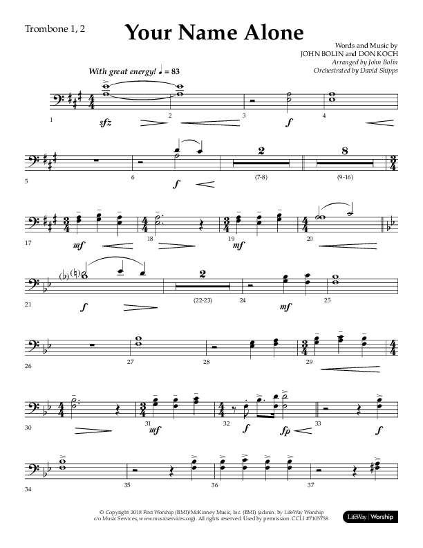 Your Name Alone (Choral Anthem SATB) Trombone 1/2 (Lifeway Choral / Arr. John Bolin)