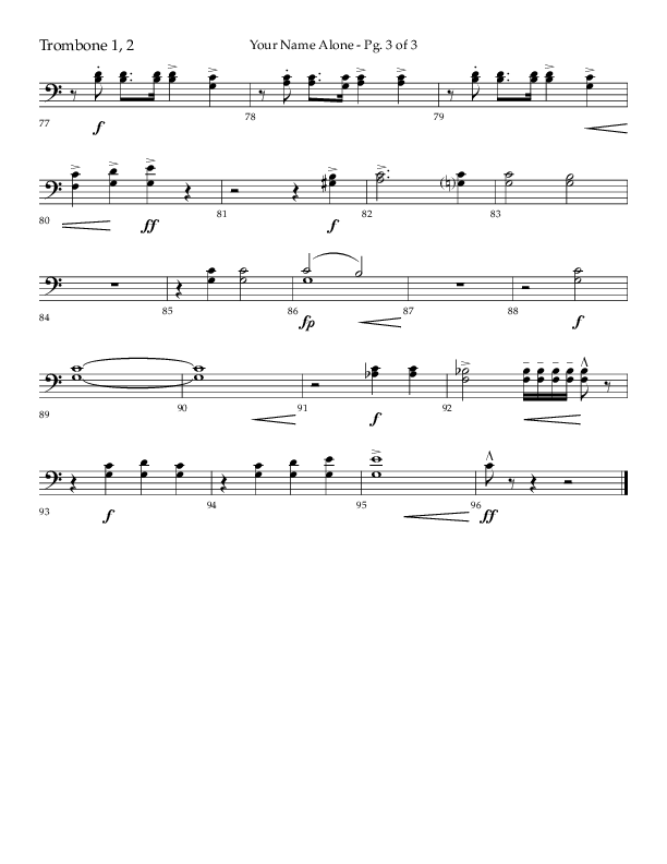 Your Name Alone (Choral Anthem SATB) Trombone 1/2 (Lifeway Choral / Arr. John Bolin)