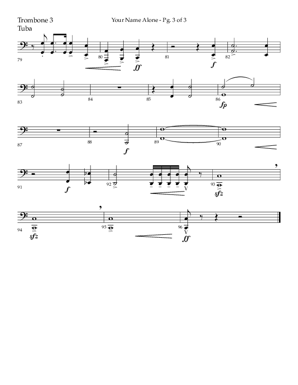 Your Name Alone (Choral Anthem SATB) Trombone 3/Tuba (Lifeway Choral / Arr. John Bolin)