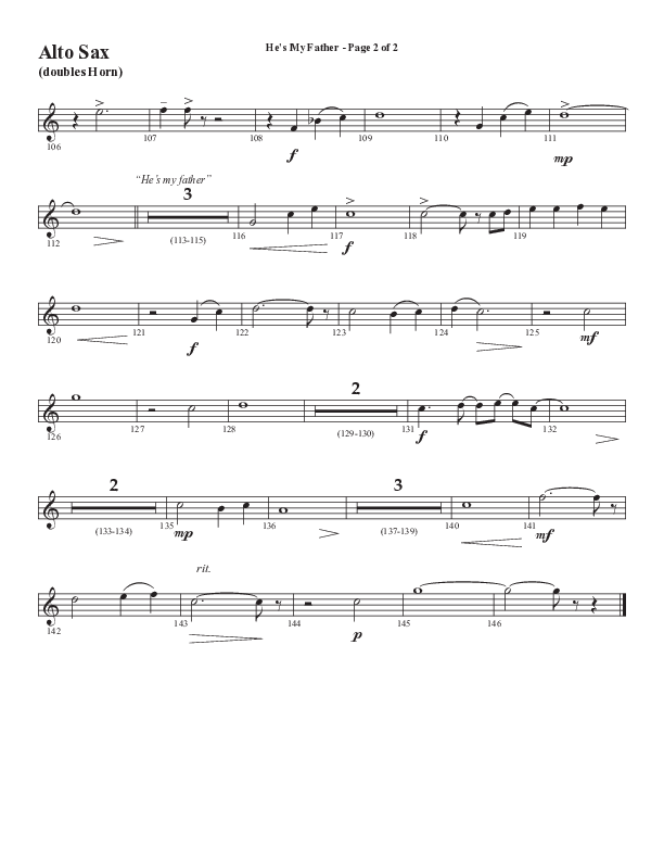 He’s My Father (Father’s Day) (Choral Anthem SATB) Alto Sax (Word Music Choral / Arr. Steve Mauldin)