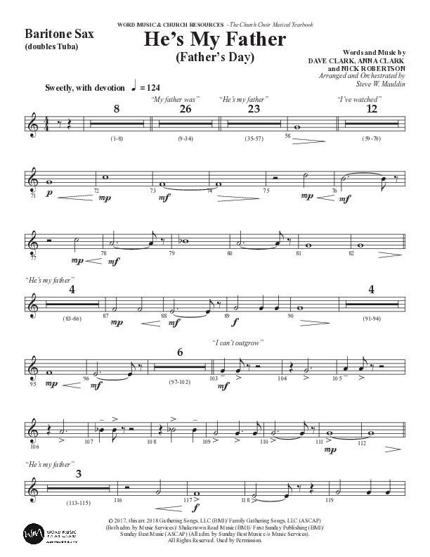 He’s My Father (Father’s Day) (Choral Anthem SATB) Bari Sax (Word Music Choral / Arr. Steve Mauldin)