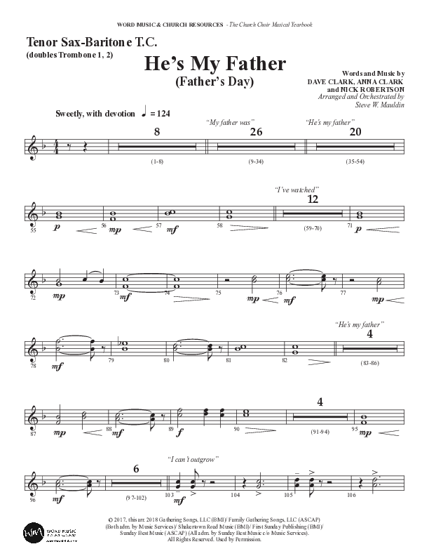 He’s My Father (Father’s Day) (Choral Anthem SATB) Tenor Sax/Baritone T.C. (Word Music Choral / Arr. Steve Mauldin)