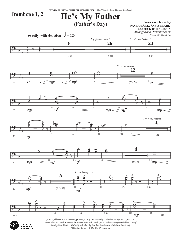 He’s My Father (Father’s Day) (Choral Anthem SATB) Trombone 1/2 (Word Music Choral / Arr. Steve Mauldin)