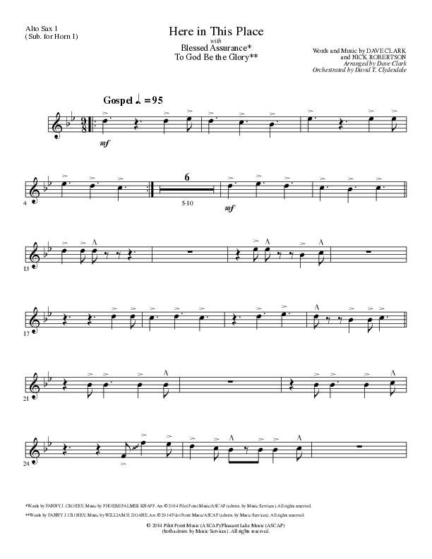 Here In This Place with Blessed Assurance, To God Be The Glory (Choral Anthem SATB) Alto Sax (Lillenas Choral / Arr. Dave Clark / Orch. David Clydesdale)