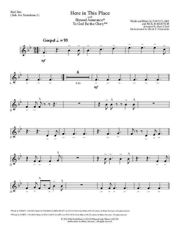 Here In This Place with Blessed Assurance, To God Be The Glory (Choral Anthem SATB) Bari Sax (Lillenas Choral / Arr. Dave Clark / Orch. David Clydesdale)