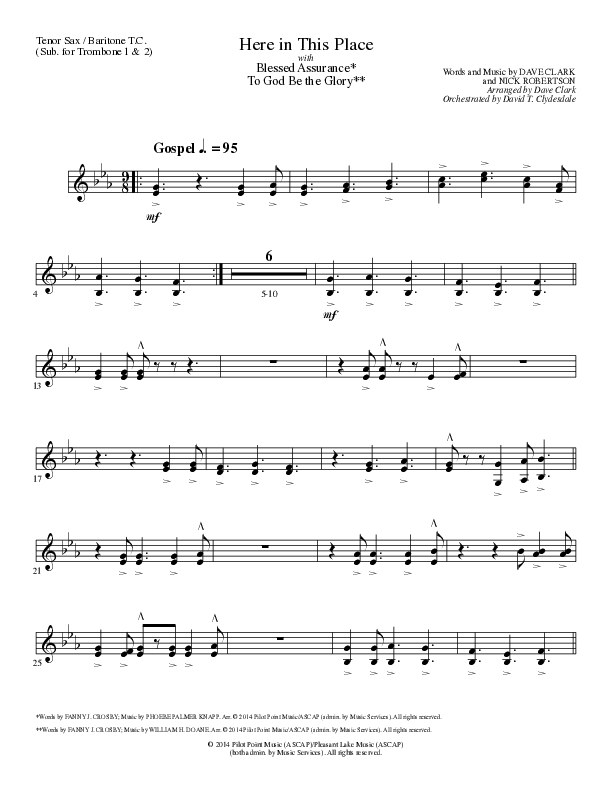 Here In This Place with Blessed Assurance, To God Be The Glory (Choral Anthem SATB) Tenor Sax/Baritone T.C. (Lillenas Choral / Arr. Dave Clark / Orch. David Clydesdale)