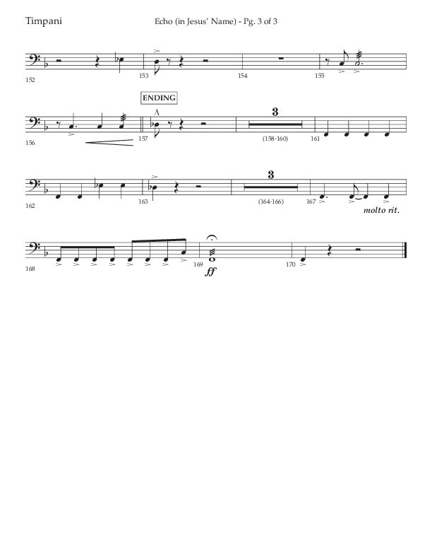 Echo (In Jesus Name) (Choral Anthem SATB) Timpani (Lifeway Choral / Arr. Luke Gambill / Arr. Bill Wolaver)