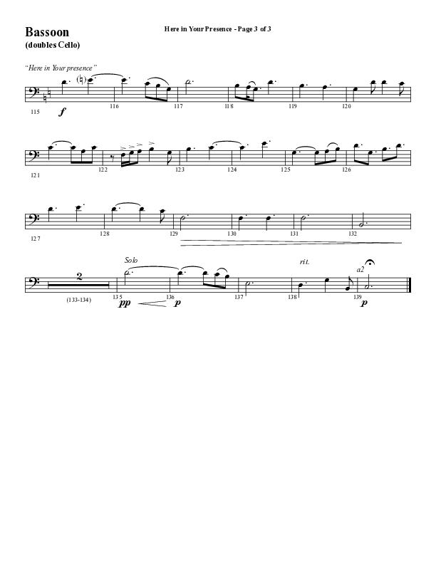 Here In Your Presence (Choral Anthem SATB) Bassoon (Word Music Choral / Arr. Tim Paul)