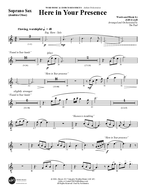 Here In Your Presence (Choral Anthem SATB) Soprano Sax (Word Music Choral / Arr. Tim Paul)