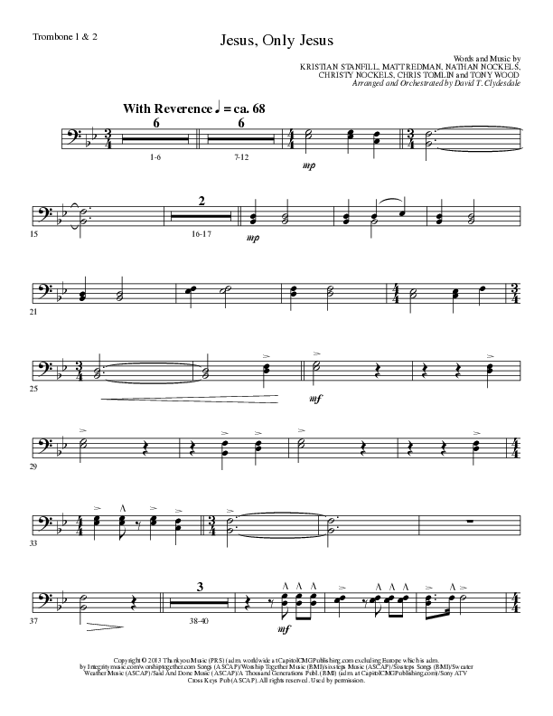 Jesus Only Jesus (Choral Anthem SATB) Trombone 1/2 (Lillenas Choral / Arr. David Clydesdale)