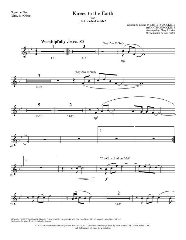 Knees to the Earth with Be Glorified in Me (Choral Anthem SATB) Soprano Sax (Lillenas Choral / Arr. Gary Rhodes)