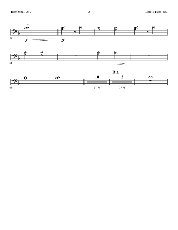Lord I Need You (Choral Anthem SATB) Trombone 1/2 (Lillenas Choral / Arr. Dave Williamson)