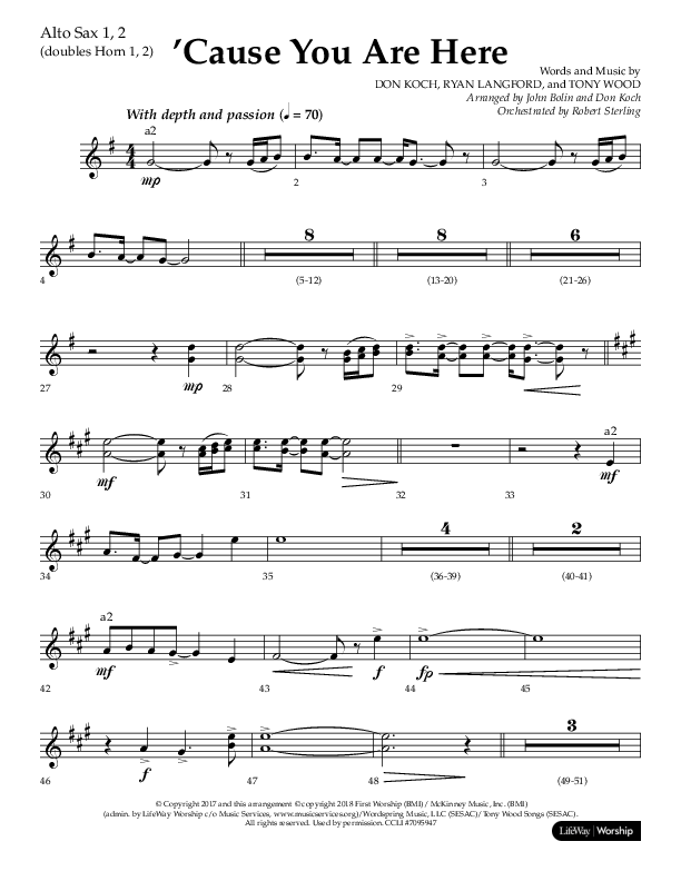 Cause You Are Here (Choral Anthem SATB) Alto Sax 1/2 (Lifeway Choral / Arr. John Bolin / Arr. Don Koch)