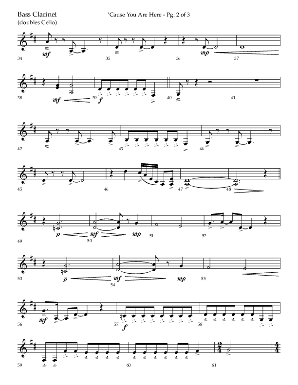 Cause You Are Here (Choral Anthem SATB) Bass Clarinet (Lifeway Choral / Arr. John Bolin / Arr. Don Koch)