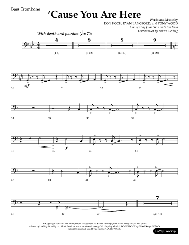Cause You Are Here (Choral Anthem SATB) Bass Trombone (Lifeway Choral / Arr. John Bolin / Arr. Don Koch)