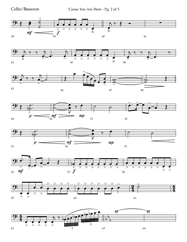 Cause You Are Here (Choral Anthem SATB) Cello (Lifeway Choral / Arr. John Bolin / Arr. Don Koch)
