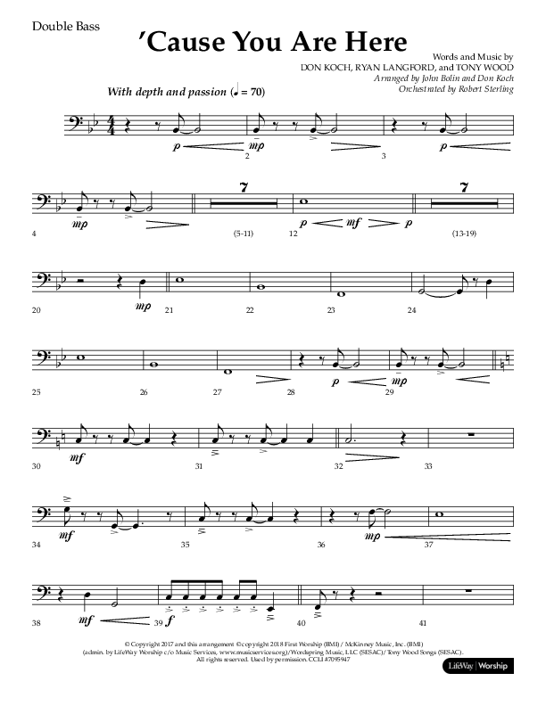 Cause You Are Here (Choral Anthem SATB) Double Bass (Lifeway Choral / Arr. John Bolin / Arr. Don Koch)