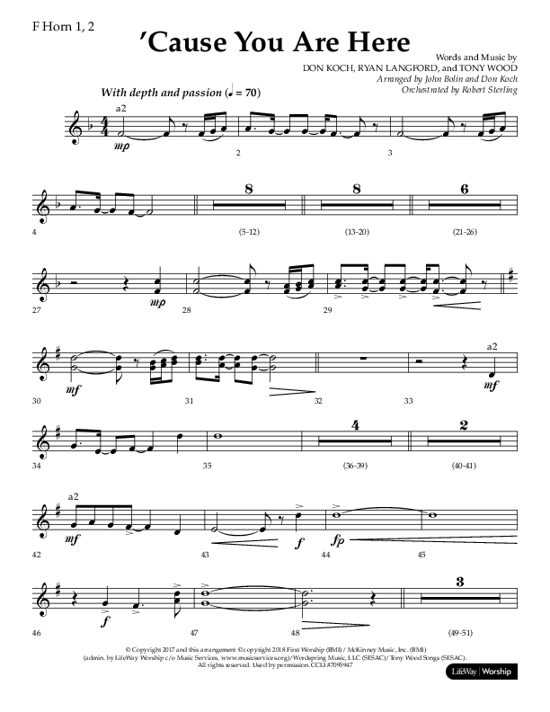 Cause You Are Here (Choral Anthem SATB) French Horn 1/2 (Lifeway Choral / Arr. John Bolin / Arr. Don Koch)