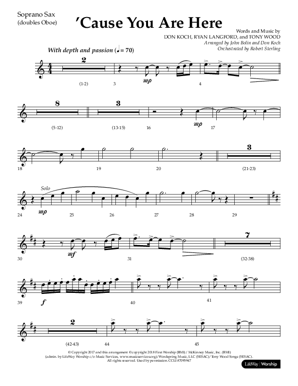 Cause You Are Here (Choral Anthem SATB) Soprano Sax (Lifeway Choral / Arr. John Bolin / Arr. Don Koch)