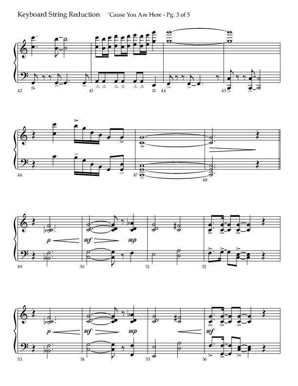 Cause You Are Here (Choral Anthem SATB) String Reduction (Lifeway Choral / Arr. John Bolin / Arr. Don Koch)