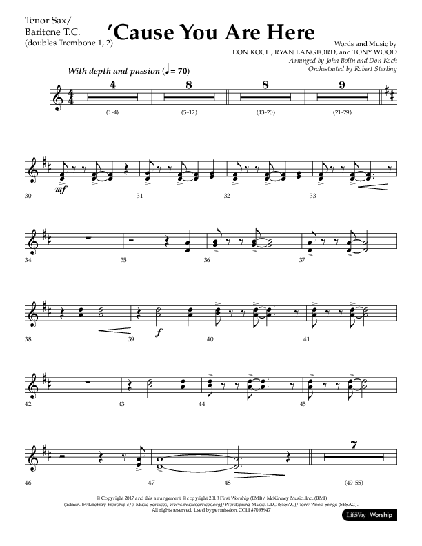 Cause You Are Here (Choral Anthem SATB) Tenor Sax/Baritone T.C. (Lifeway Choral / Arr. John Bolin / Arr. Don Koch)