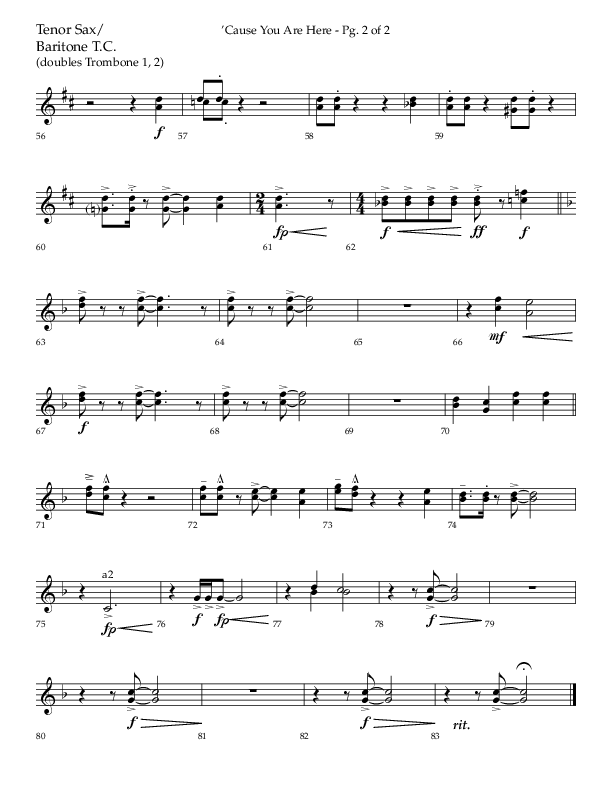 Cause You Are Here (Choral Anthem SATB) Tenor Sax/Baritone T.C. (Lifeway Choral / Arr. John Bolin / Arr. Don Koch)