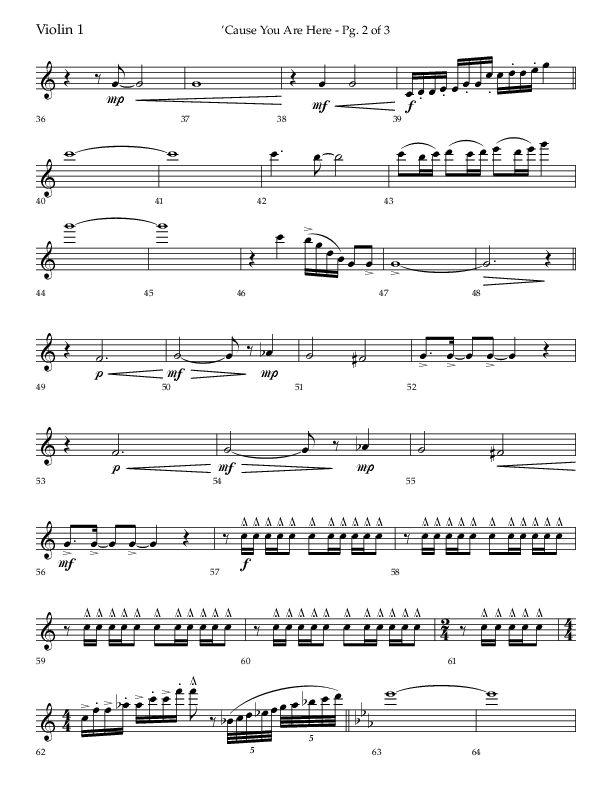 Cause You Are Here (Choral Anthem SATB) Violin 1 (Lifeway Choral / Arr. John Bolin / Arr. Don Koch)