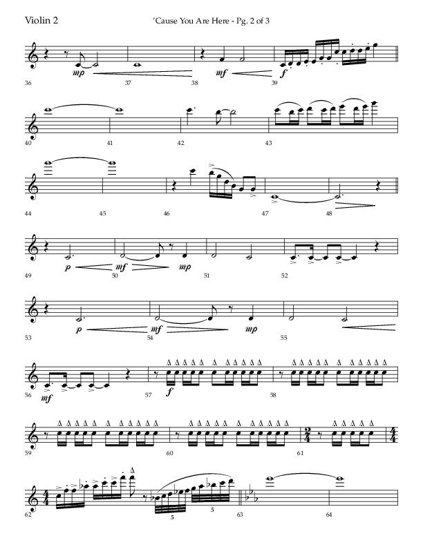 Cause You Are Here (Choral Anthem SATB) Violin 2 (Lifeway Choral / Arr. John Bolin / Arr. Don Koch)