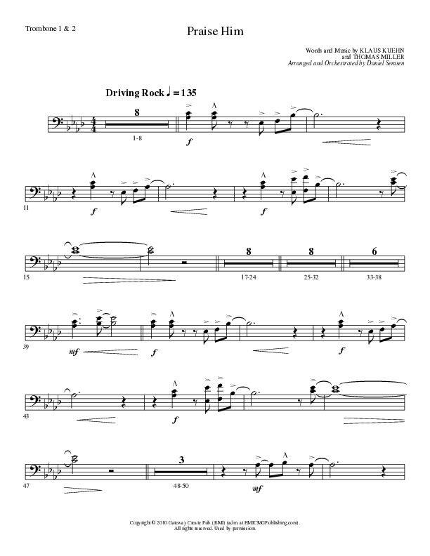 Praise Him (Choral Anthem SATB) Trombone 1/2 (Lillenas Choral / Arr. Daniel Semsen)