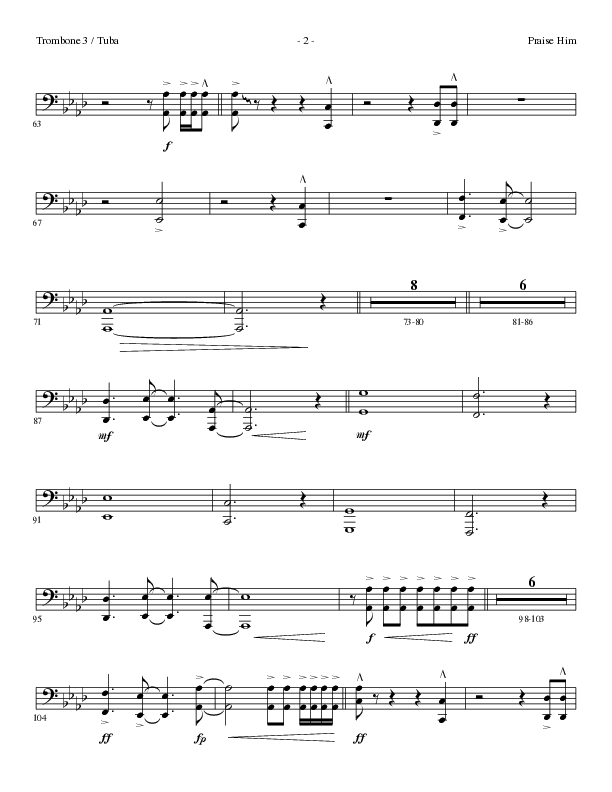 Praise Him (Choral Anthem SATB) Trombone 3/Tuba (Lillenas Choral / Arr. Daniel Semsen)