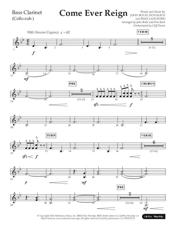 Come Ever Reign (Choral Anthem SATB) Bass Clarinet (Lifeway Choral / Arr. John Bolin / Arr. Don Koch)