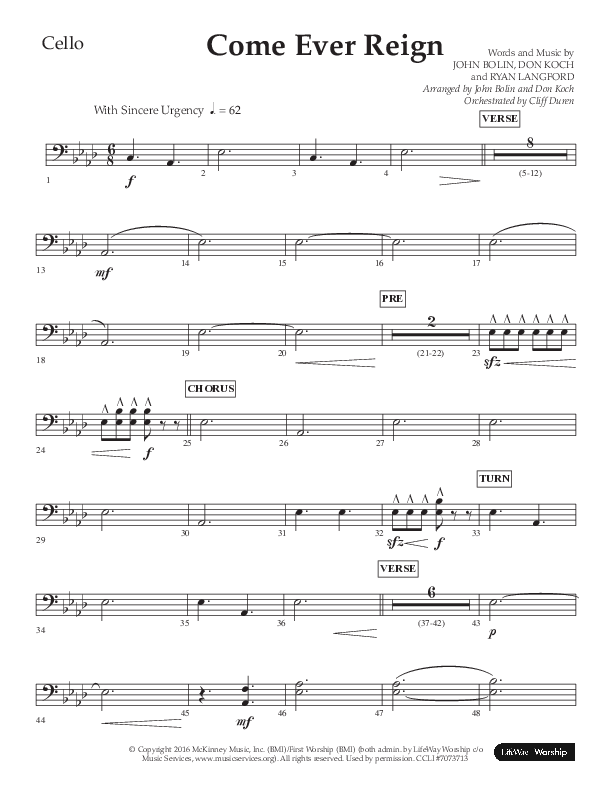 Come Ever Reign (Choral Anthem SATB) Cello (Lifeway Choral / Arr. John Bolin / Arr. Don Koch)