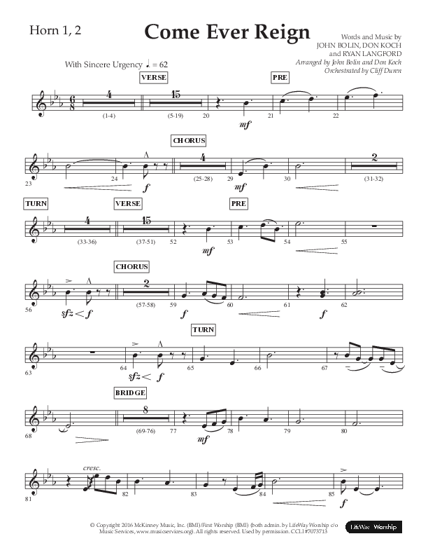 Come Ever Reign (Choral Anthem SATB) French Horn 1/2 (Lifeway Choral / Arr. John Bolin / Arr. Don Koch)