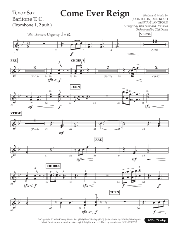 Come Ever Reign (Choral Anthem SATB) Tenor Sax/Baritone T.C. (Lifeway Choral / Arr. John Bolin / Arr. Don Koch)