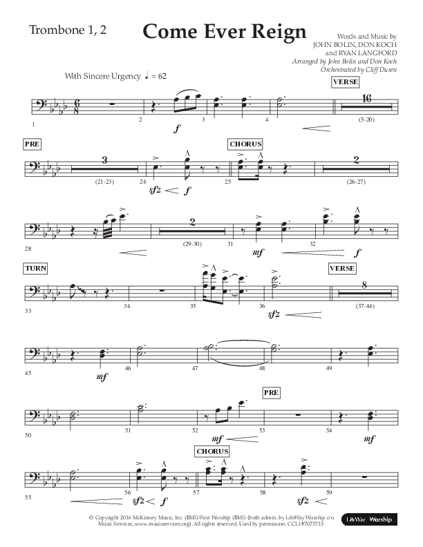 Come Ever Reign (Choral Anthem SATB) Trombone 1/2 (Lifeway Choral / Arr. John Bolin / Arr. Don Koch)