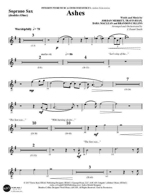 Ashes (Choral Anthem SATB) Soprano Sax (Word Music Choral / Arr. J. Daniel Smith)